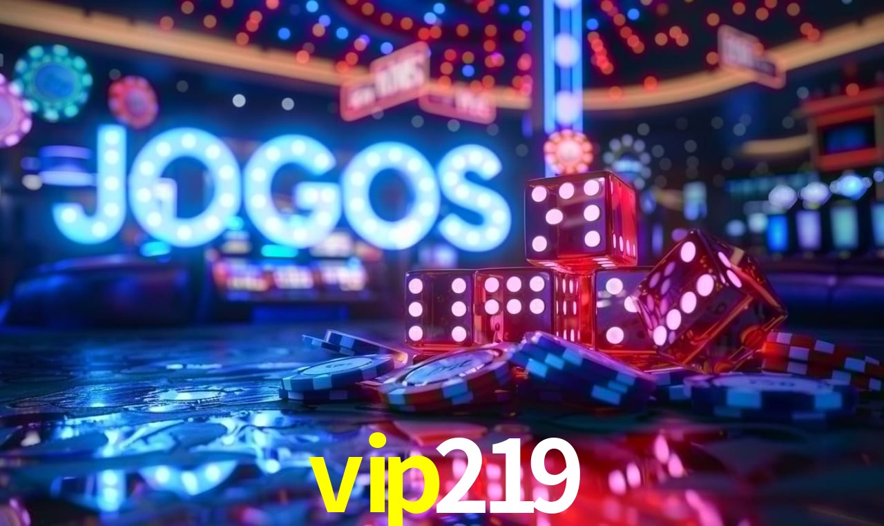 Bônus de Boas-vindas vip219